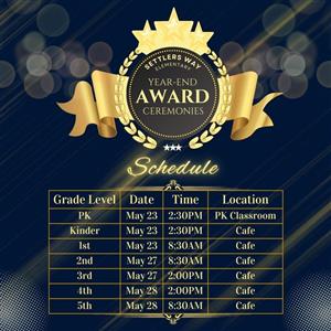 End of Year Awards Schedule